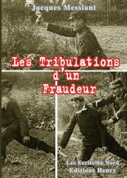 Les Tribulations d'un Fraudeur